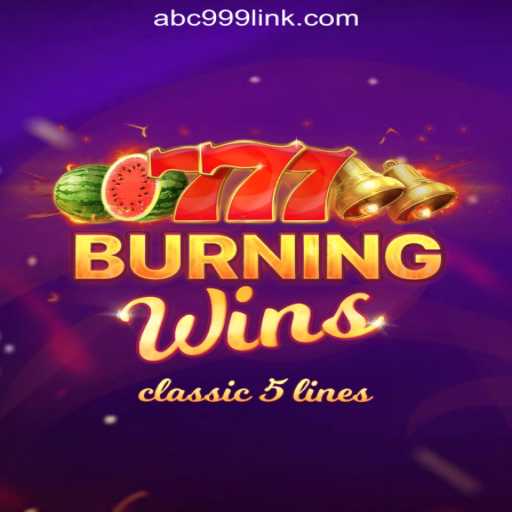 Exploring the Excitement of BurningWins at ABC999.COM Oficial Slots Brasil #1