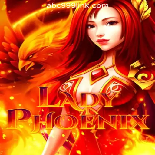 Exploring the Thrilling World of LadyPhoenix and ABC999.COM Oficial Slots Brasil #1